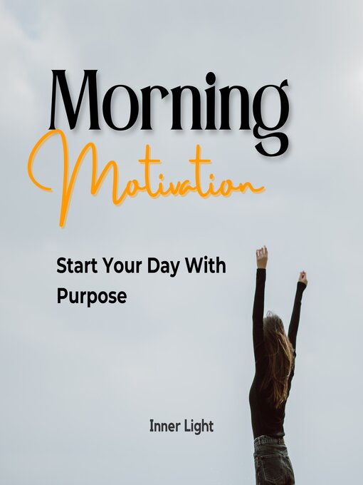 Title details for Morning Motivation by Inner Light - Wait list